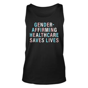 Gender Affirming Healthcare Saves Lives Lgbtq Pride Trans Unisex Tank Top - Seseable