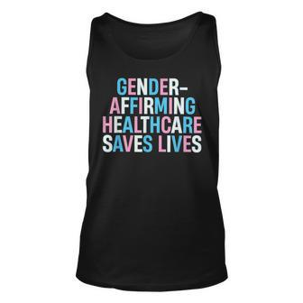 Gender Affirming Healthcare Saves Lives Trans Human Rights Unisex Tank Top - Thegiftio UK