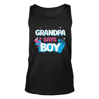 Gender Reveal Party Gifts Grandpa Says Boy Team Boy Unisex Tank Top | Mazezy