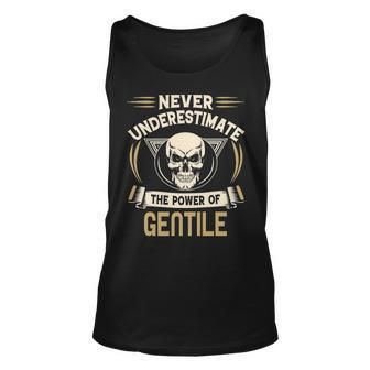 Gentile Name Gift Never Underestimate The Power Of Gentile Unisex Tank Top - Seseable