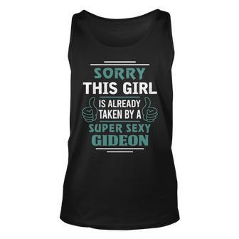 Gideon Name Gift This Girl Is Already Taken By A Super Sexy Gideon Unisex Tank Top - Seseable