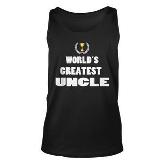 Gifts For Uncles Idea New Uncle Gift Worlds Greatest Unisex Tank Top | Mazezy CA