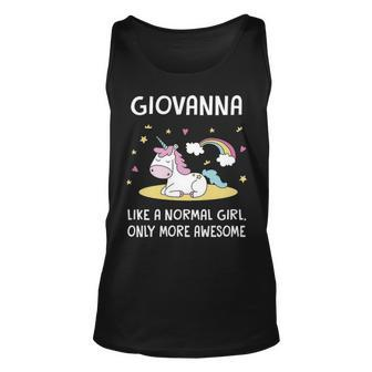 Giovanna Name Gift Giovanna Unicorn Like Normal Girlly More Awesome Unisex Tank Top - Seseable