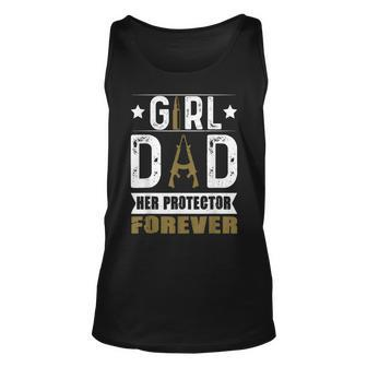 Girl Dad Her Protector Forever Father Day Funny Men Unisex Tank Top - Seseable