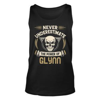 Glynn Name Gift Never Underestimate The Power Of Glynn Unisex Tank Top - Seseable