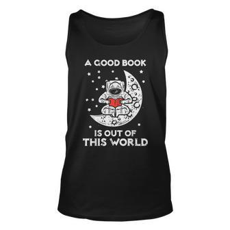 Good Book Is Out Of This World Astronaut Moon Space Bookworm Moon Tank Top | Mazezy