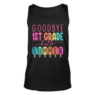 Goodbye 1St Grade Hello Summer First Grade Graduate Unisex Tank Top | Mazezy AU