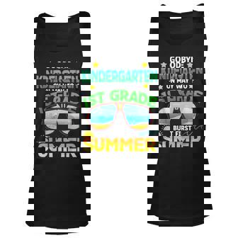 Goodbye Kindergarten Graduation 1St Grade Hello Summer Kids Tank Top | Mazezy