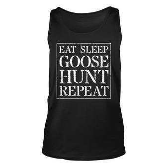 Goose Hunting T Gift Eat Sleep Goose Hunt Repeat Unisex Tank Top | Mazezy UK