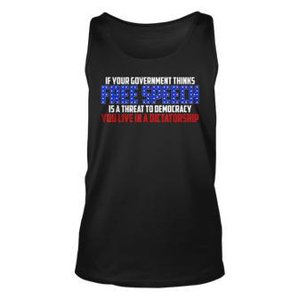 If Your Government Thinks Free Speech Is A Threat Government Tank Top | Mazezy