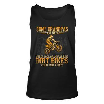 Some Grandpas Take Naps Supper Cool Grandpas Ride Dirt Bikes Tank Top | Mazezy