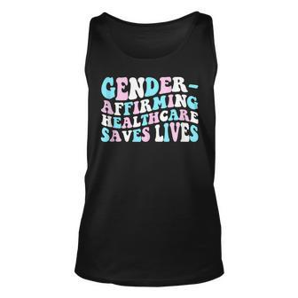 Groovy Gender-Affirming Healthcare Saves Lives Trans Pride Unisex Tank Top - Seseable