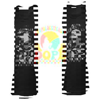 Groovy Junenth Unapologetically Dope Black Month History Unisex Tank Top | Mazezy