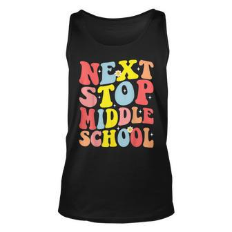 Groovy Next Stop Middle School Elementary School Graduation Unisex Tank Top | Mazezy