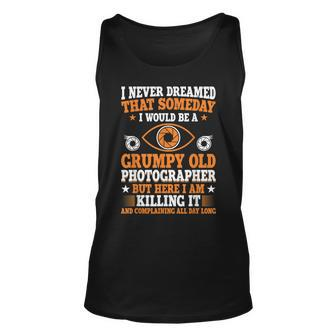 Grumpy Old Photographer Photography Camera Photograph Gift Unisex Tank Top | Mazezy