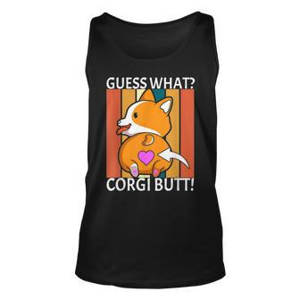 Guess What Corgi Butt Corgi Pun Corgi Owner Dog Rescue Tank Top | Mazezy