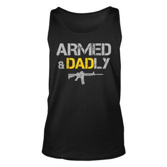 Guns Armed And Dadly Funny Deadly Father Unisex Tank Top | Mazezy