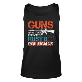 Guns Have Two Enemies Rust & Politicians Pro 2Nd Amendment Unisex Tank Top | Mazezy