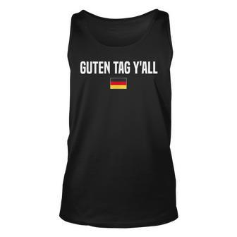 Guten Tag Yall German Language Germany Funny German Saying Gift For Women Unisex Tank Top - Thegiftio UK