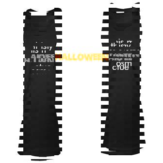 This Is My Halloween Costume Spooky Scary Joke Boring Tank Top | Mazezy
