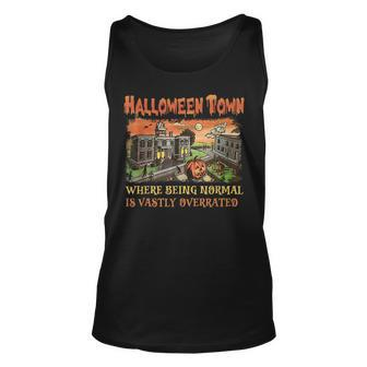 Halloween Town Where Being Normal Is Vastly Overrated Tank Top | Mazezy