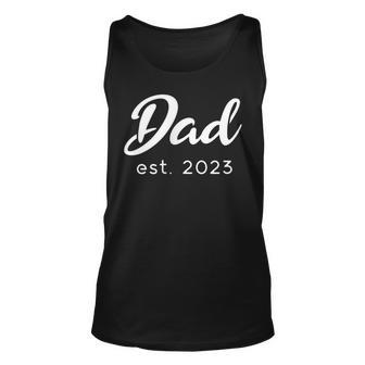 Happy Father’S Day New Dad Est 2023 Baby Announcement Unisex Tank Top - Seseable