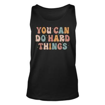 You Can Do Hard Things Back To School Tank Top - Seseable