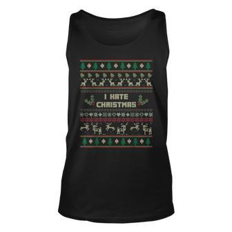 I Hate Christmas Ugly Sweater For Christmas Haters Tank Top - Monsterry