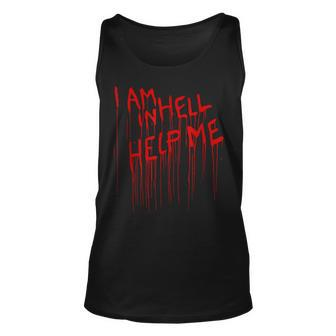 I Am In Hell Help Me From Horror Movie Blood Horror Tank Top | Mazezy