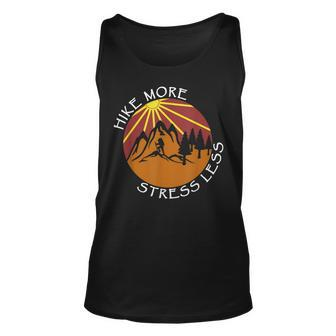 Hike More Stress Less Hiking & Camping Lover  Unisex Tank Top