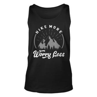 Hike More Worry Less Hiking Mountains Gift For Hikers Camper Gift For Women Unisex Tank Top - Thegiftio UK