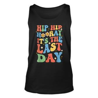 Hip Hip Hooray Its The Last Day Unisex Tank Top | Mazezy