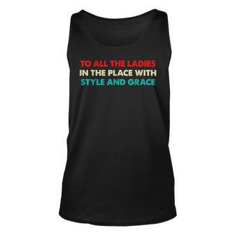Hiphop To All The Ladies In The Place With Style Grace Tank Top | Mazezy