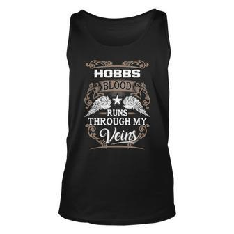 Hobbs Name Gift Hobbs Blood Runs Throuh My Veins Unisex Tank Top - Seseable