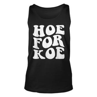 Hoe For Koe Funny Unisex Tank Top | Mazezy