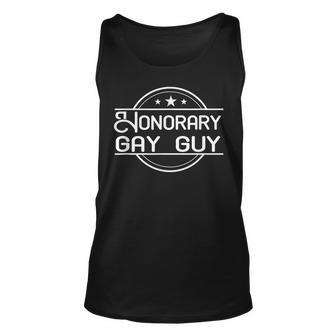 Honorary Gay Guy Funny Pride Ally Unisex Tank Top | Mazezy