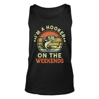 Hooker On The Weekend Bass Fish Dad Papa Dirty Fishing Tank Top - Monsterry