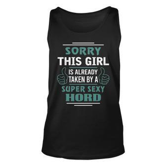 Hord Name Gift This Girl Is Already Taken By A Super Sexy Hord V2 Unisex Tank Top - Seseable