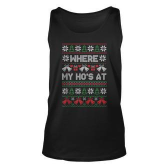 Where My Ho's At Ugly Christmas Sweater Tank Top - Monsterry DE