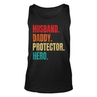 Husband Daddy Protector Hero Fathers Day Husband Birthday Unisex Tank Top | Mazezy