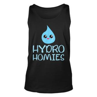 Hydro Homies Hydration Stay Hydrated Water Cute Funny Quote Unisex Tank Top - Thegiftio UK