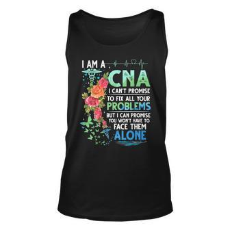 I Am A Cna I Cant Promise To Fix All Your Problem   Unisex Tank Top