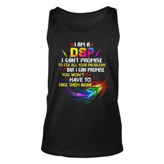 I Am A Dsp I Cant Promise To Fix All Your Problems Unisex Tank Top | Mazezy AU