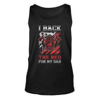 I Back The Red For My Dad Proud Firefighter Daughter Son Unisex Tank Top | Mazezy
