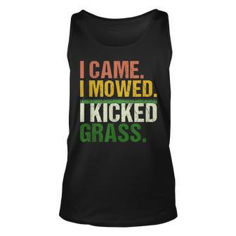 I Came I Mowed I Kicked Grass Lawn Mowing Gardener Unisex Tank Top - Seseable