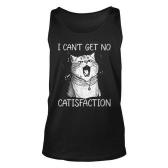 I Cant Get No Catisfaction Funny Cat Singer Kitty Music Unisex Tank Top | Mazezy DE