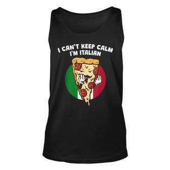I Cant Keep Calm Im Italian Funny Italy Humor Italia Unisex Tank Top | Mazezy