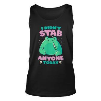 I Didnt Stab Anyone Today Cute Frog Unisex Tank Top | Mazezy