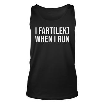 I Fartlek When I Run Funny Runner Pun Unisex Tank Top - Seseable