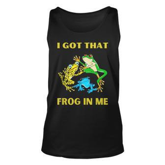 I Got That Frog In Me Unisex Tank Top | Mazezy